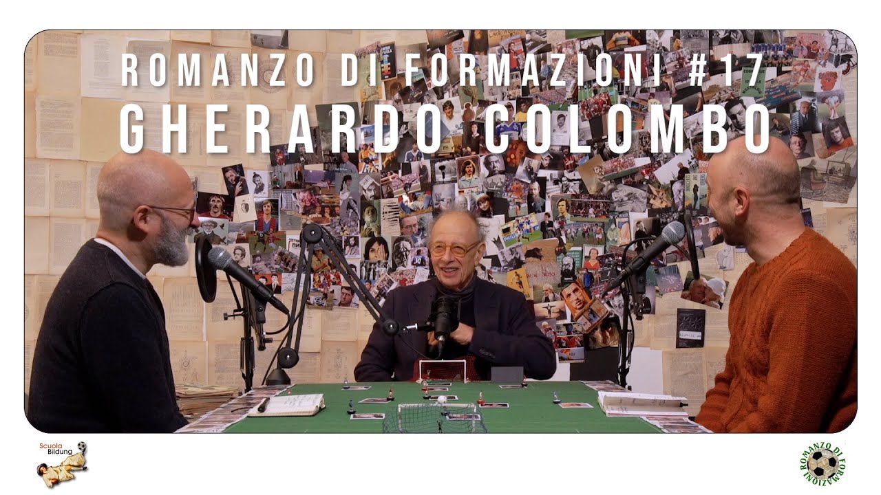 ROMANZO DI FORMAZIONI #17 _ GHERARDO COLOMBO