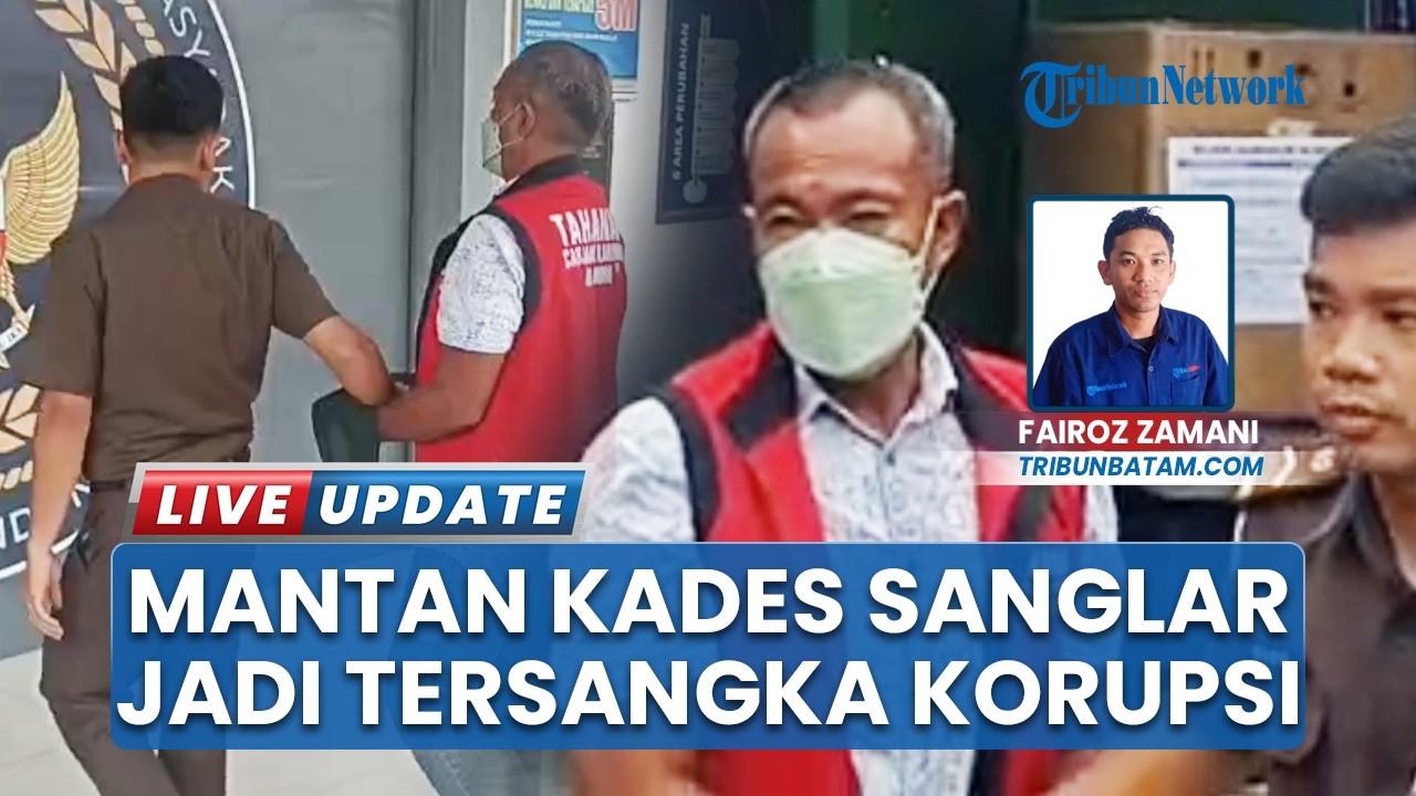 Mantan Kepala Desa Sanglar Kabupaten Karimun Ditetapkan Tersangka Kasus Tipikor Dana Desa