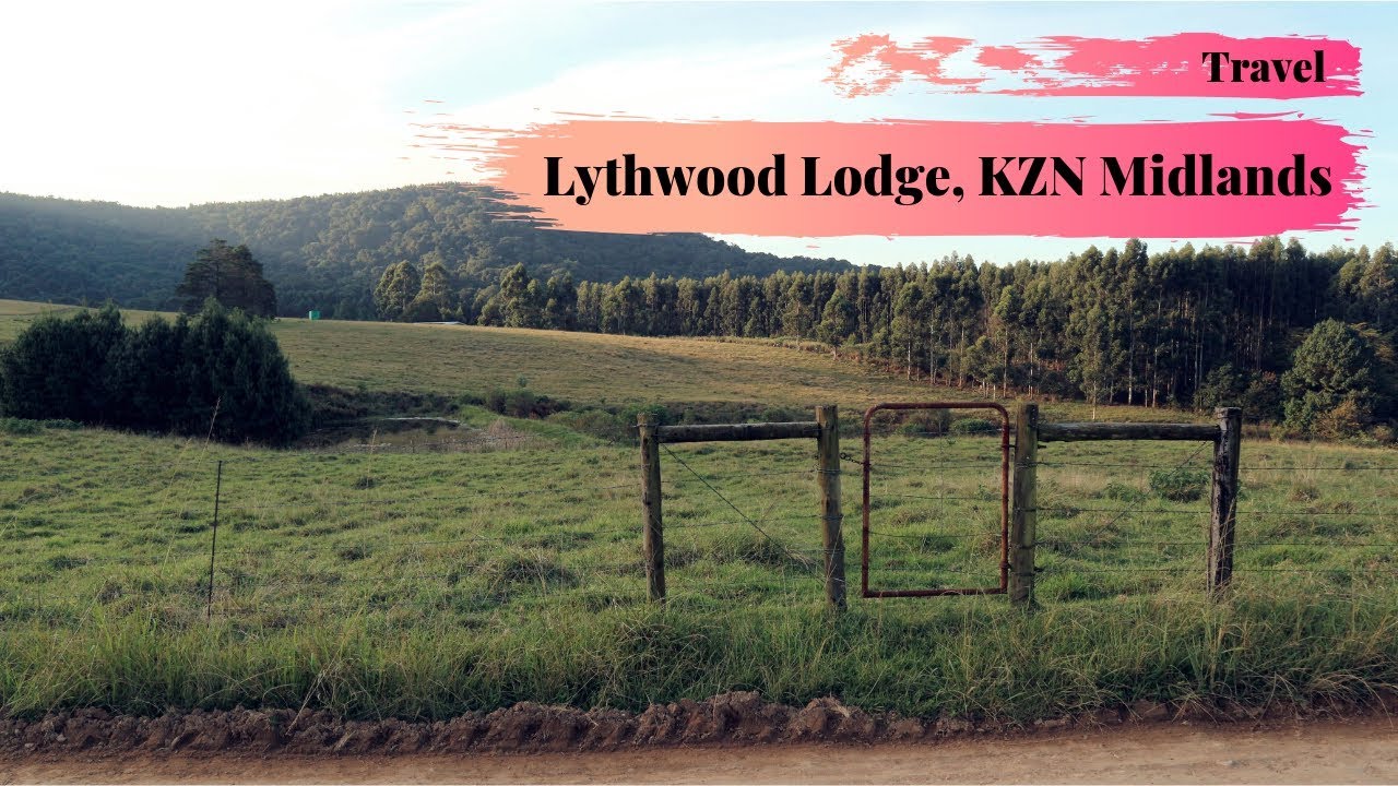 LYTHWOOD LODGE, KwaZulu Natal Midlands