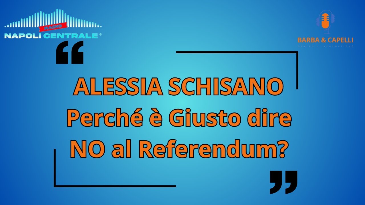 Alessia Schisano: Perch&eacute; &egrave; Giusto dire NO al Referendum