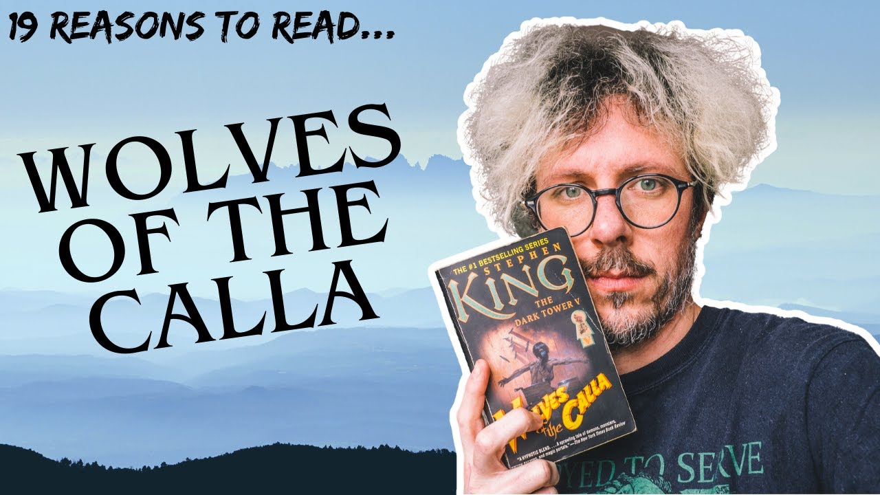Stephen King - Wolves of the Calla *REVIEW* 🐺🔫🥀 19 reasons to read the fifth Dark Tower book!