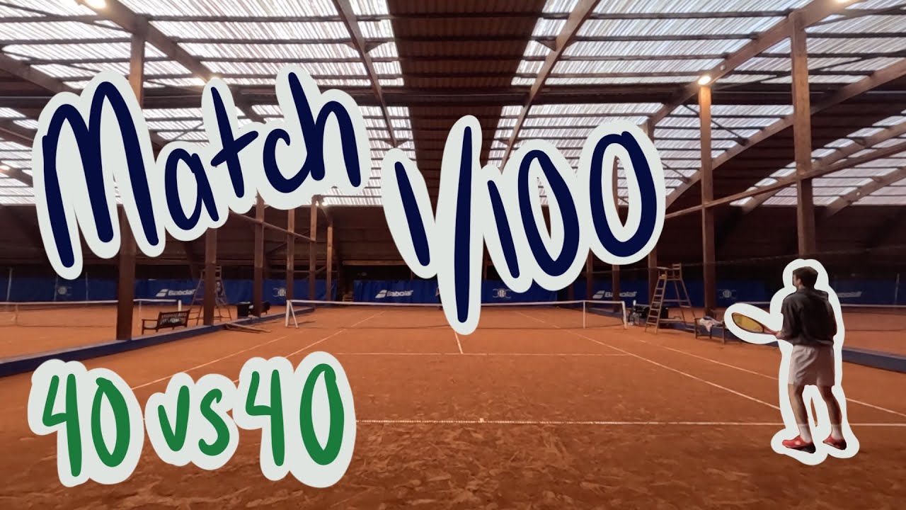 Match 01/100 - 40 vs 40