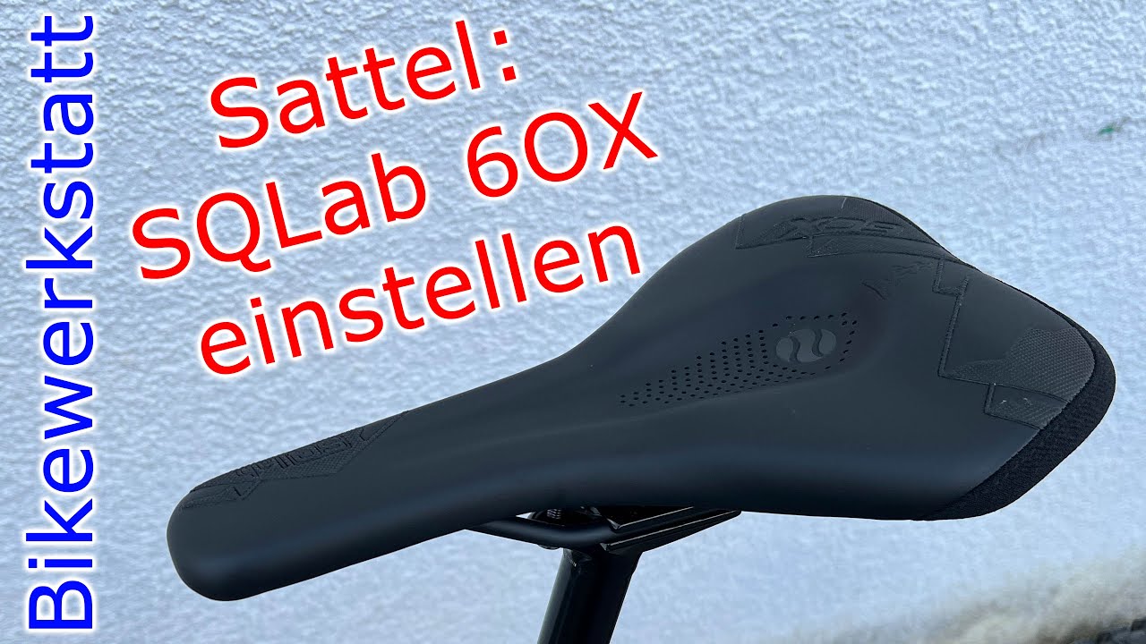 Bike-Sattel // SQLab 6OX ausmesssen und einstellen