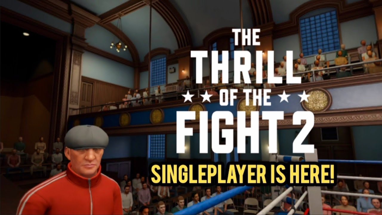 SINGLEPLAYER CAREER MODE GAMEPLAY! - The Thrill of the Fight 2 VR Boxing