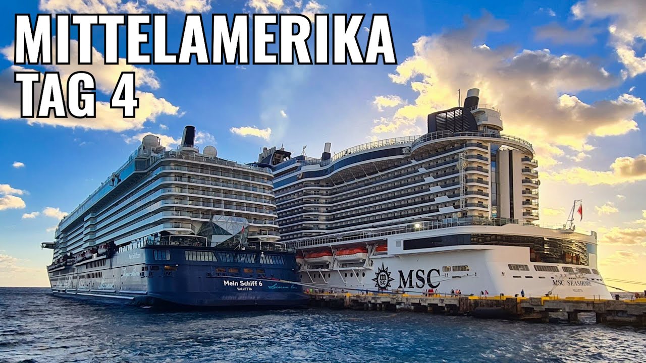 Mein Schiff 6: Mittelamerika ⚓ | Tag 4 | Costa Maya