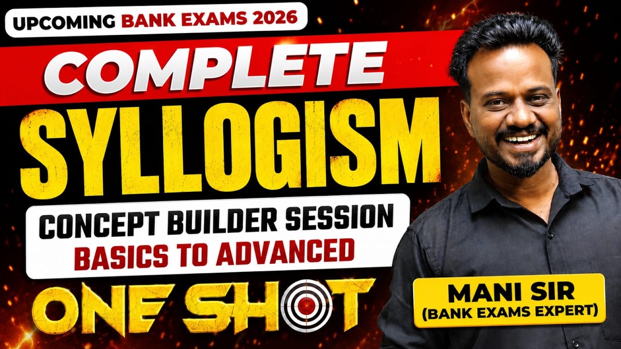 Syllogism Zero to Hero | Complete Concept Builder ✅| Upcoming Bank Exams 2026 | Mani Sir
