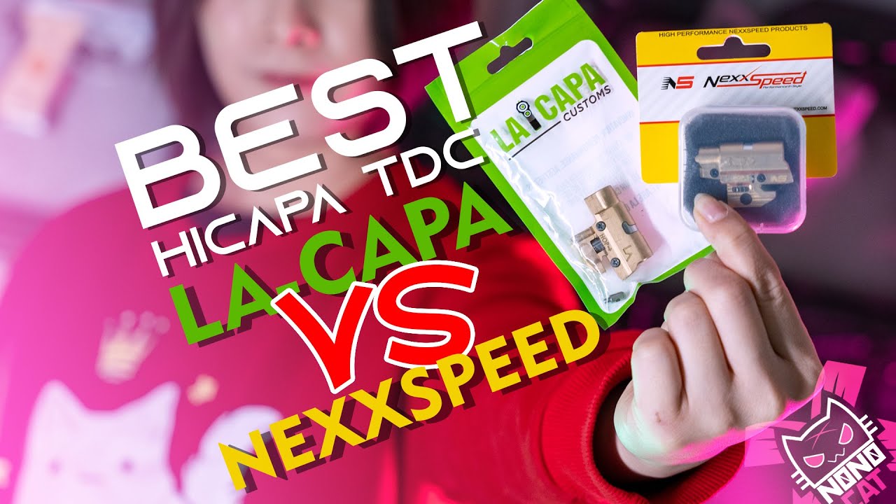 The Hi-Capa TDC Hop Unit Showdown! LaCapa vs NexxSpeed! [Nonocat Airsoft]