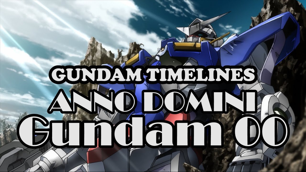 What is Gundam 00? Anno Domini [Gundam Timelines]