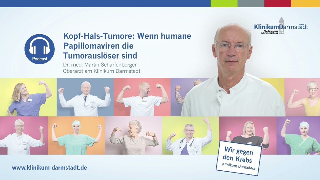 Spotlight auf Krebs – Folge 7 – Kopf Hals Tumore: Wenn humane Papillomaviren Tumorauslöser sind