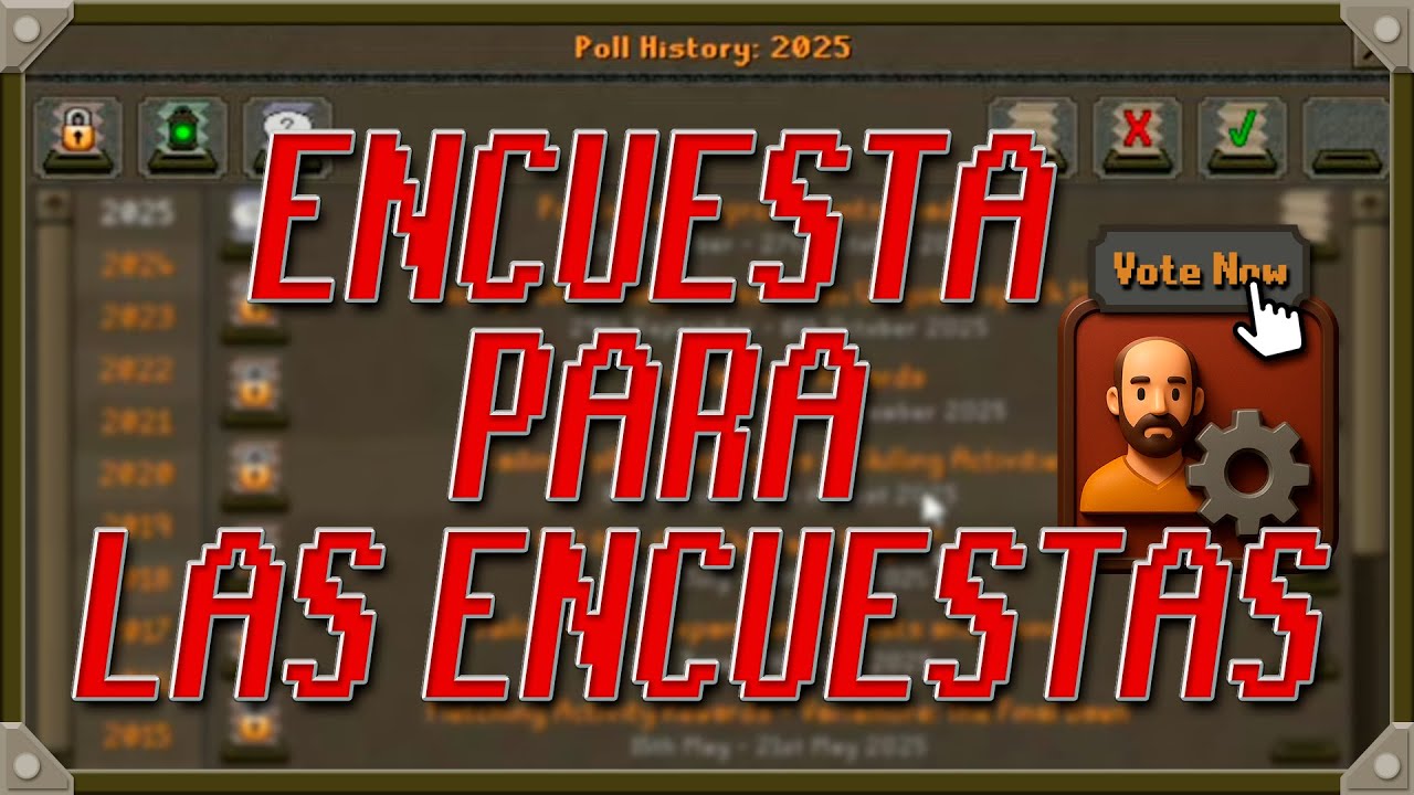 #31 Encuesta: LAS NUEVAS FORMAS DE FORMULAR PREGUNTAS EN OLD SCHOOL RUNESCAPE [OSRS]