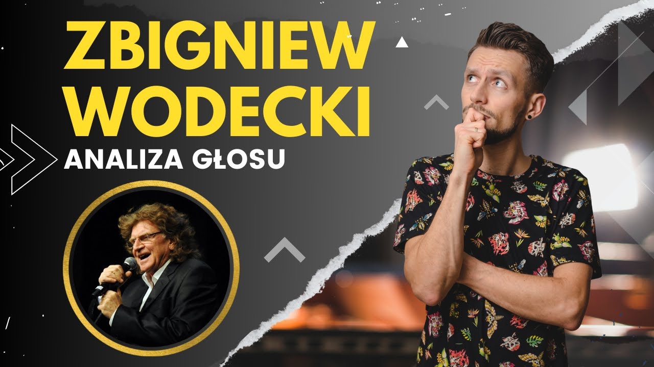 Jak śpiewa ZBIGNIEW WODECKI? - Analiza wokalna