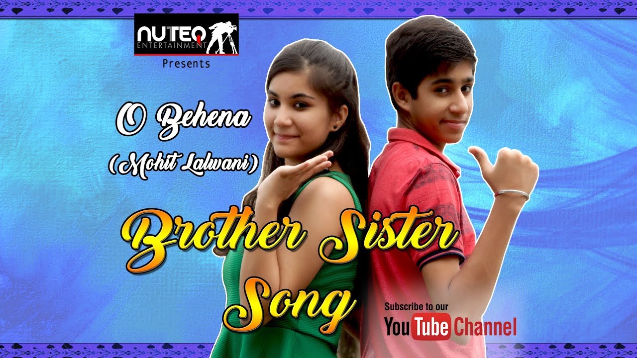 Brother Sister Song  | Bhai Behan Ka Pyar | Rakshabandhan 2018  |  Nuteq Entertainment