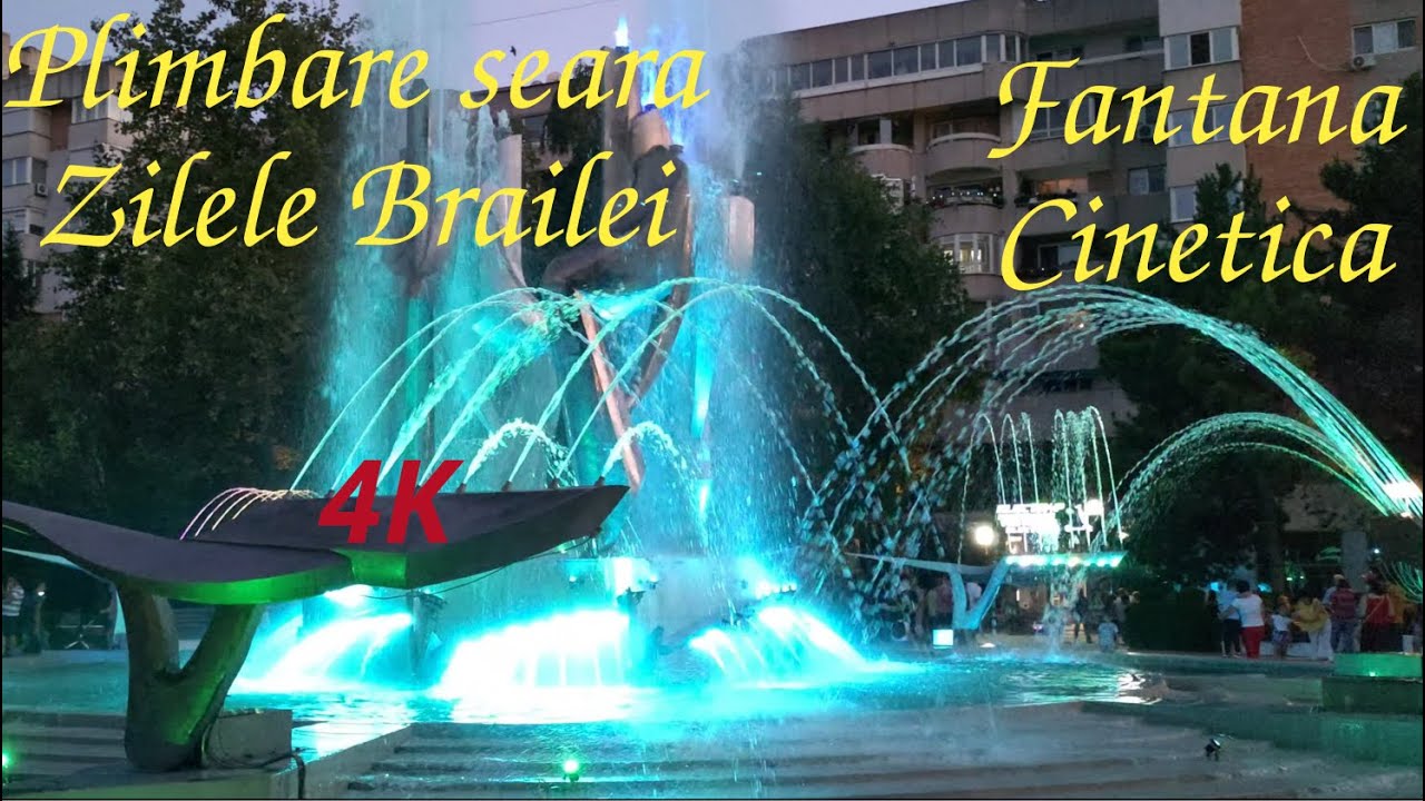 #Walking ~ Fantana Cinetica ~ #Braila ~ #Romania ~ Zilele Brailei ~ 4k60fps