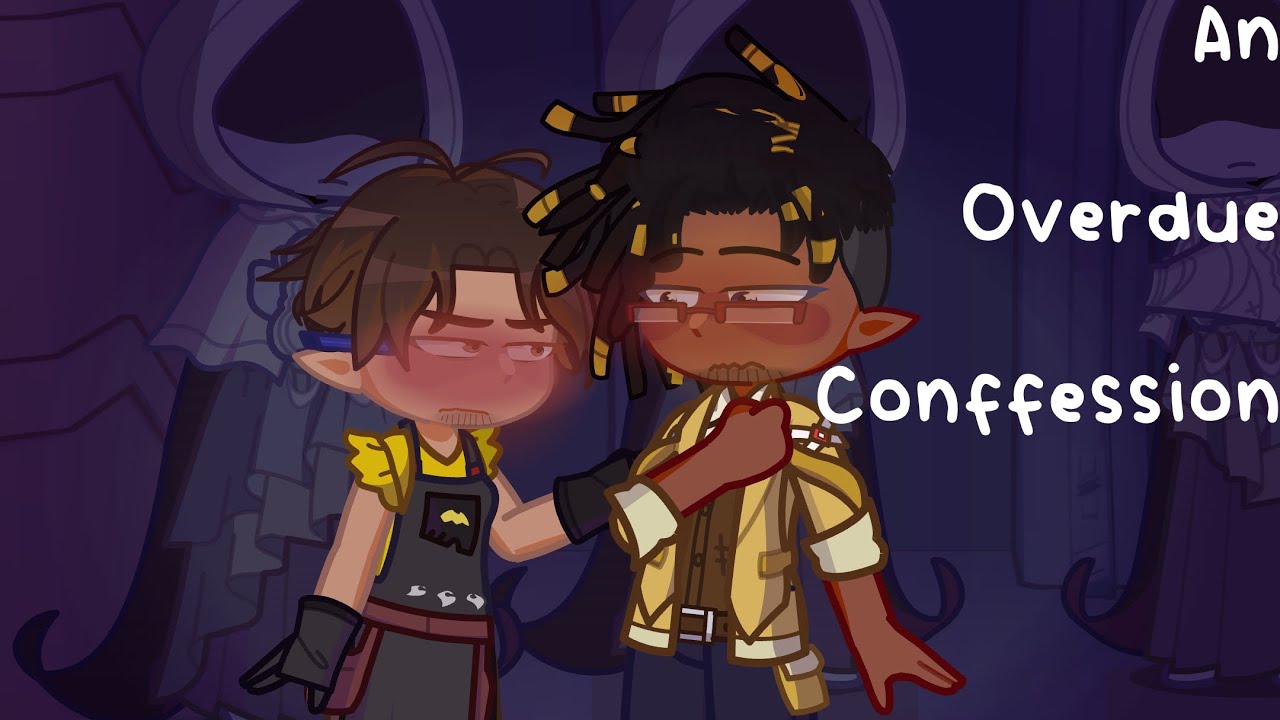 an overdue confession || gl2 || GUSTHOLOMULE
