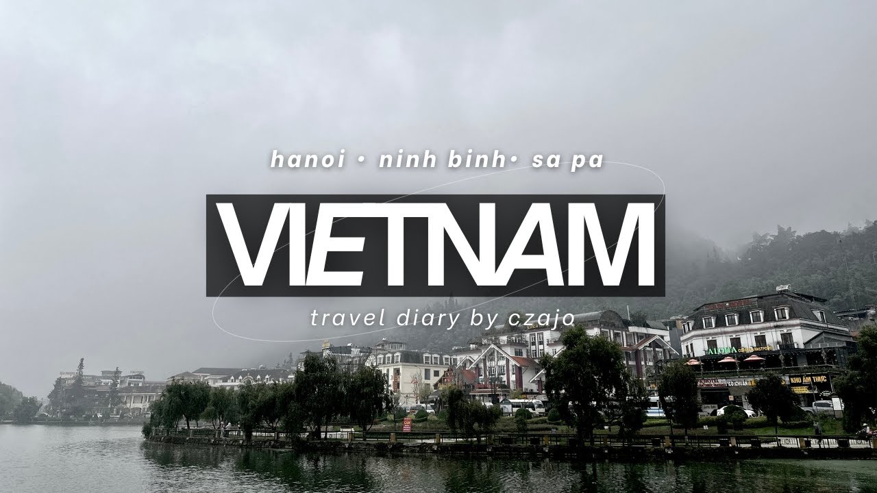 VIETNAM ♡ hanoi, ninh binh and sapa itinerary 2025 🇻🇳