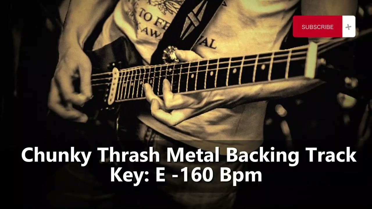 Chunky Thrash Metal Guitar Backing Track - Key E 160 Bpm