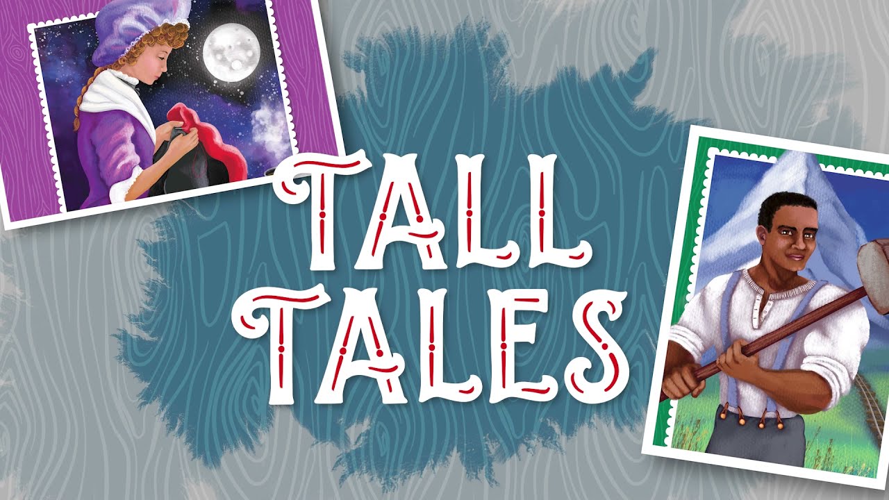 Tall Tales