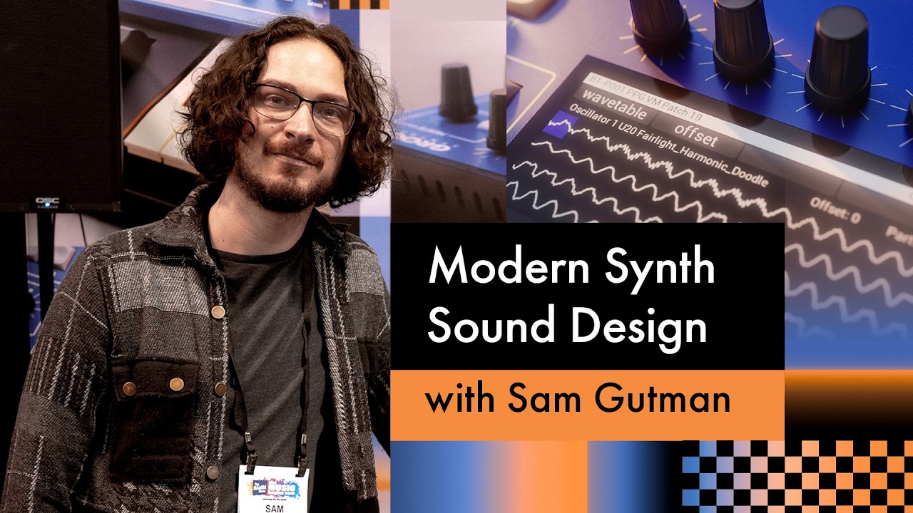 Modern Synth Sound Design on the 3rd Wave with Sam Gutman | NAMM 2026