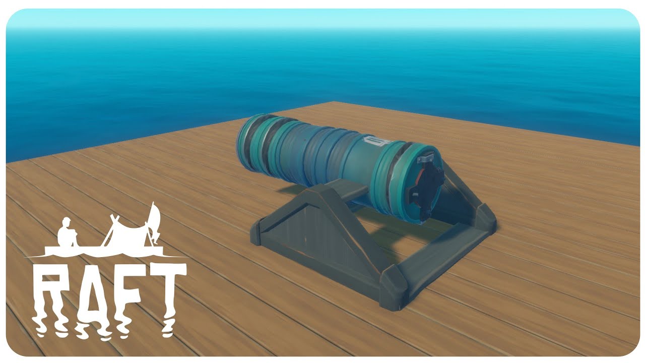 Raft - Cannon, Quick Tutorial