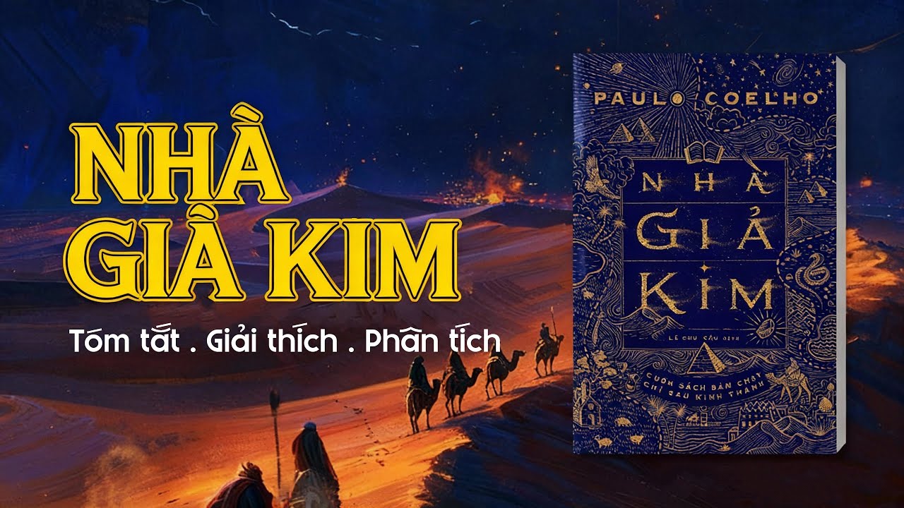 Kho Báu Cuộc Đời Bạn Đang Ở Đâu? | Nhà Giả Kim