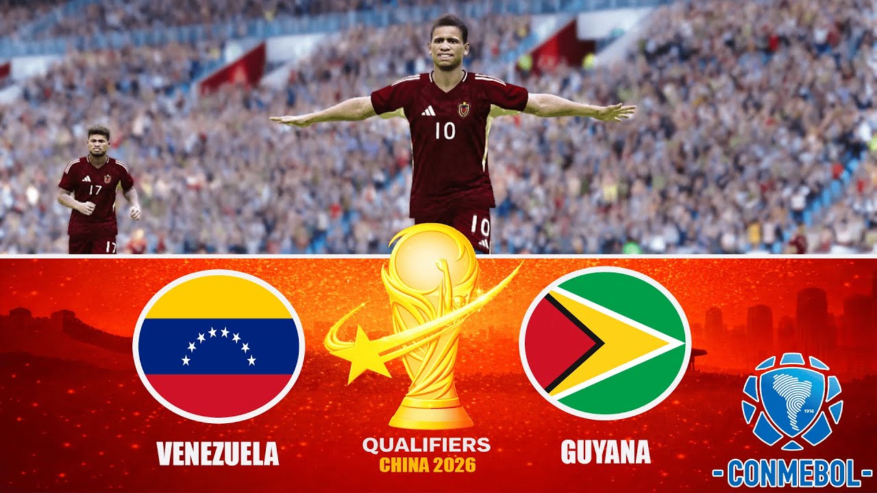 Venezuela vs Guyana | Eliminatorias CONMEBOL | World Cup China 2026 | R. Final | FECHA 4 | GRUPO A