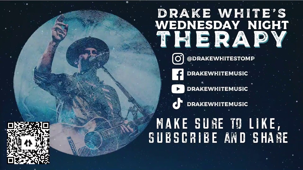 Drake White - Wednesday Night Therapy- Soul Night with Special Guest Maggie Rose