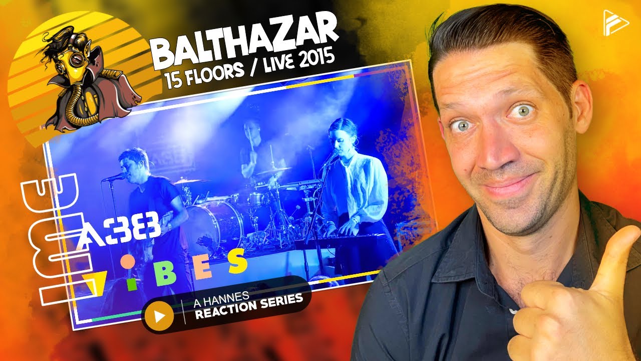 THIS IS COOL!! Balthazar - 15 Floors / Live 2015 (Reaction) (IME Series)