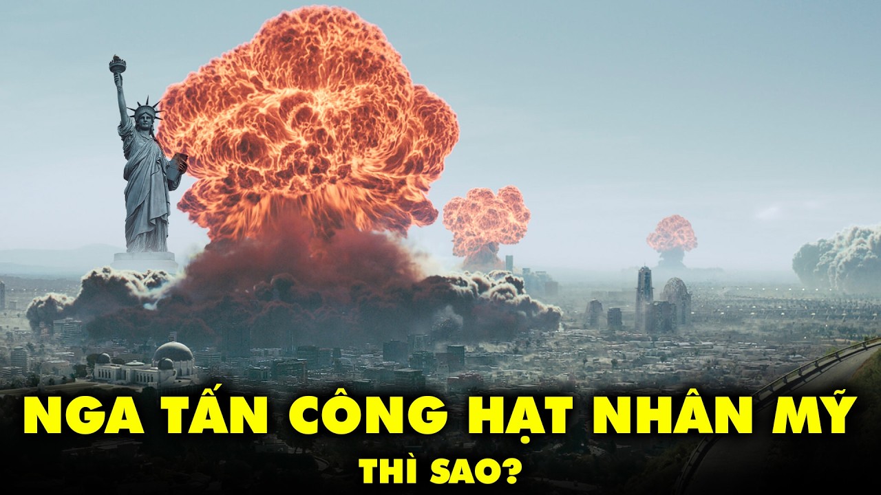 Chiến Tranh Hạt Nhân - Chỉ Cần Nga Động Đậy Là Mỹ Sẽ Phủ Đầu Ngay? | Thế Giới Cổ Đại
