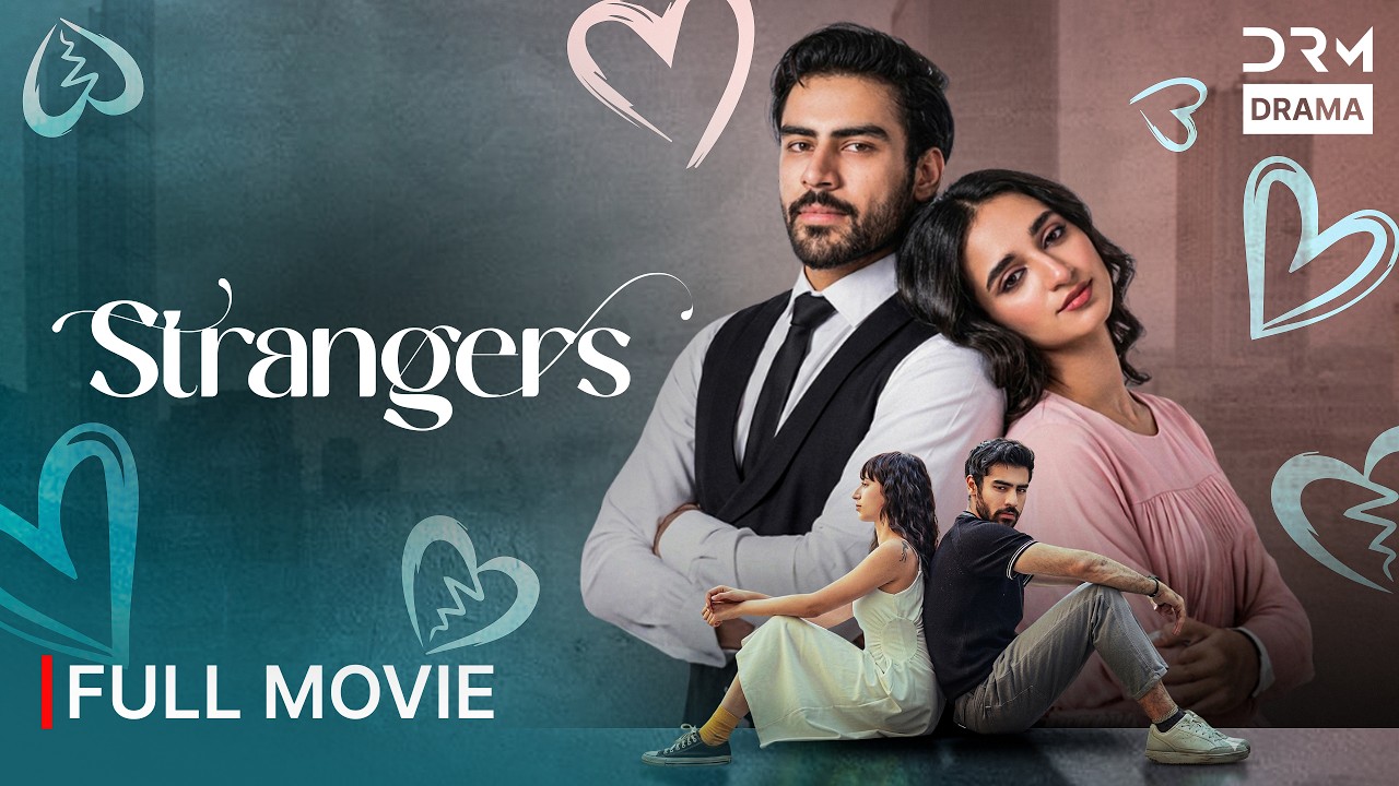 Strangers Full Movie | Khushhal Khan & Mamya Shah | New Pakistani Movie 2026
