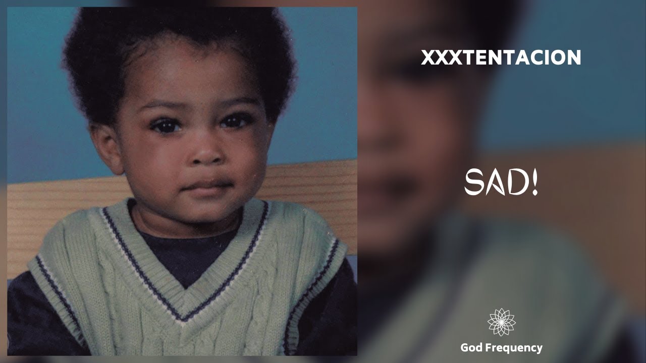 XXXTENTACION - SAD! (963Hz)