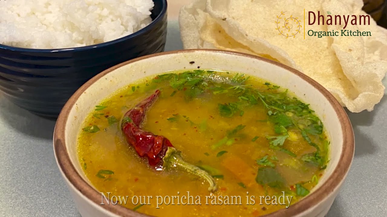Poricha Rasam. - The Tamarind Free Rasam