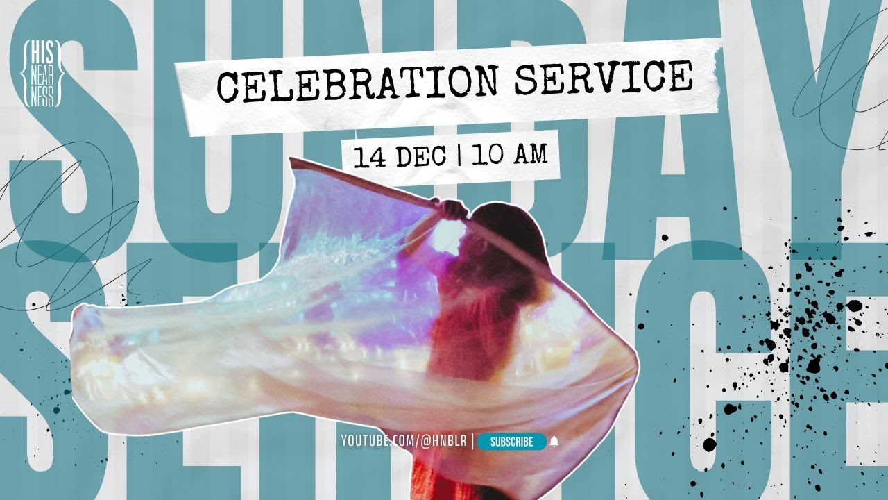 Celebration Service | 14th Dec, 2025