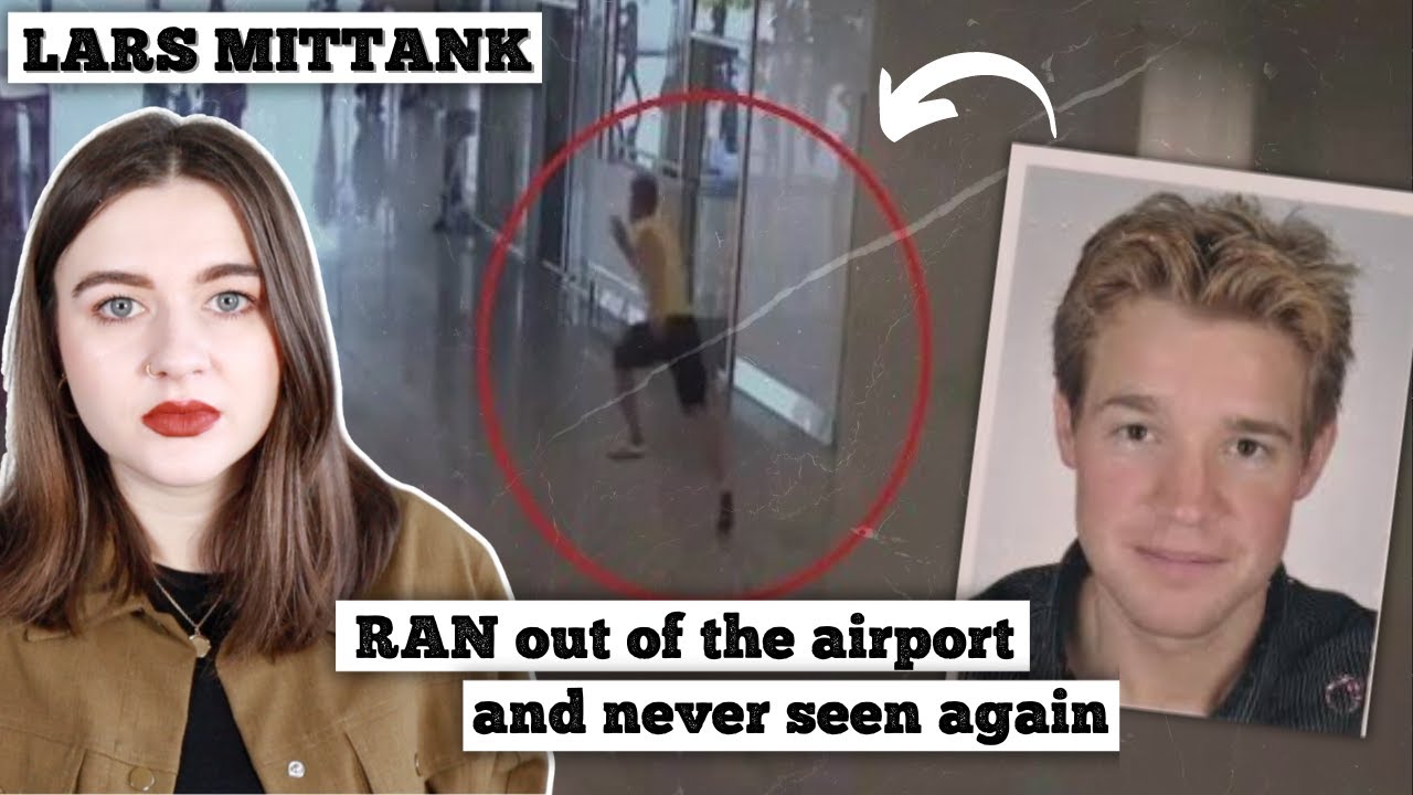 CCTV captures him RUNNING out of the airport... and he was never seen again | Where is Lars Mittank?
