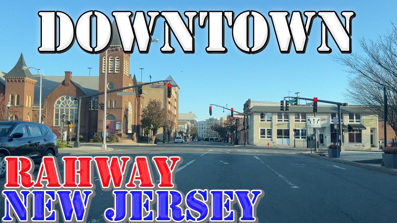 Rahway - New Jersey - 4K Downtown Drive