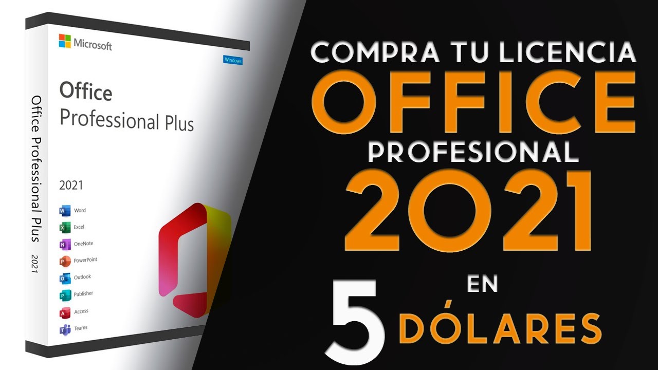 Licencia MICROSOFT OFFICE 2021 PRO - Activar Microsoft Office 2021 LEGAL en el 2025