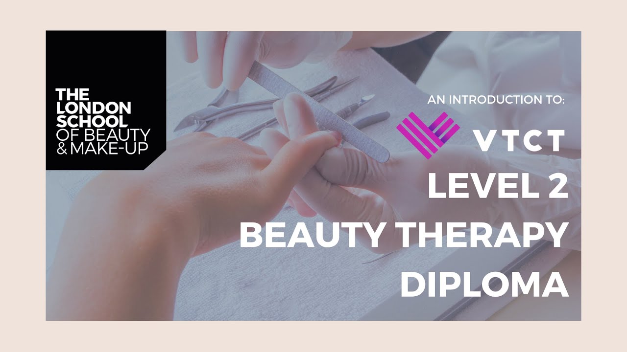 VTCT Level 2 Beauty Therapy Diploma @ LSBM London