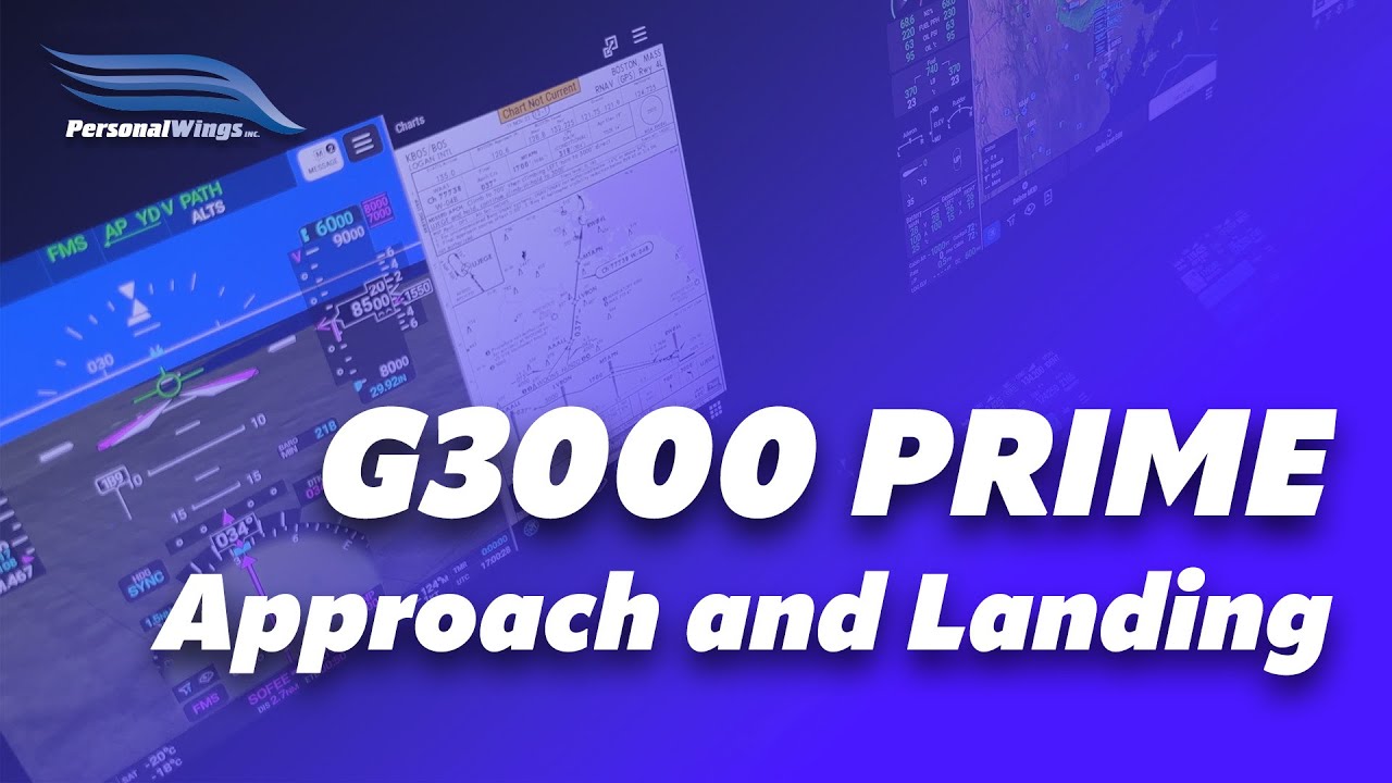 G3000 Prime &ndash; Approach & Landing