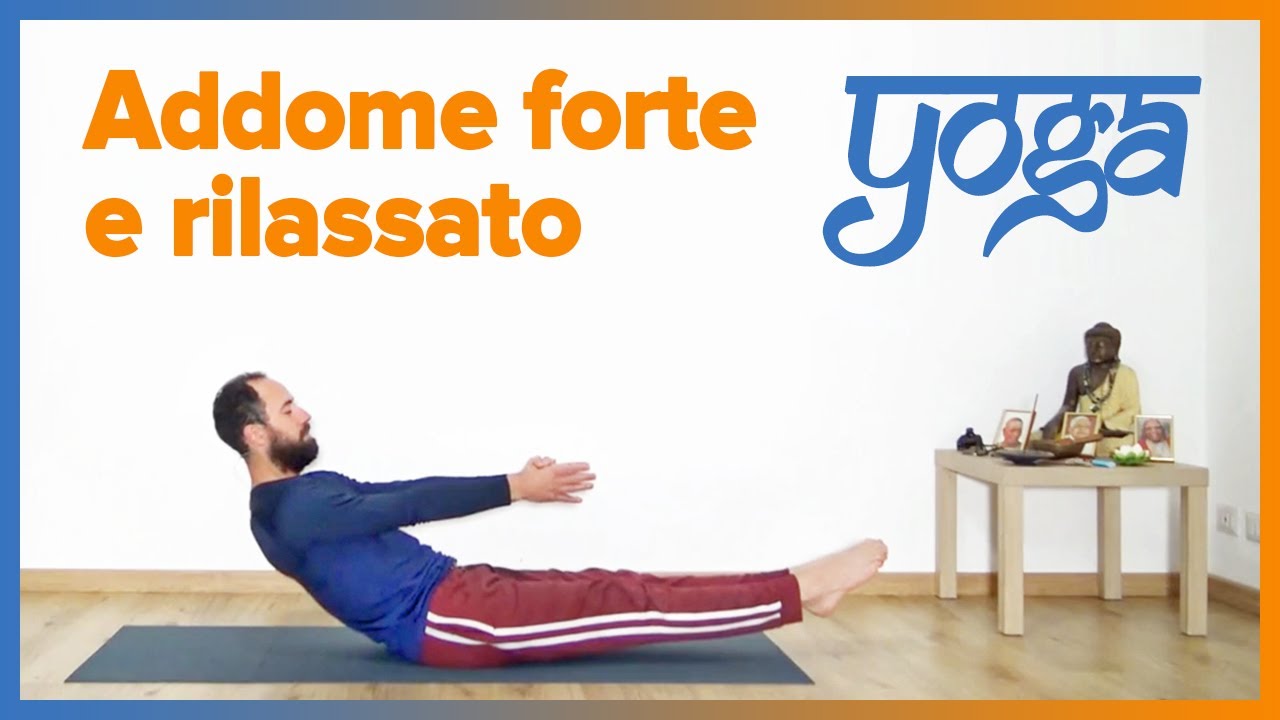 Yoga: Addome forte e rilassato