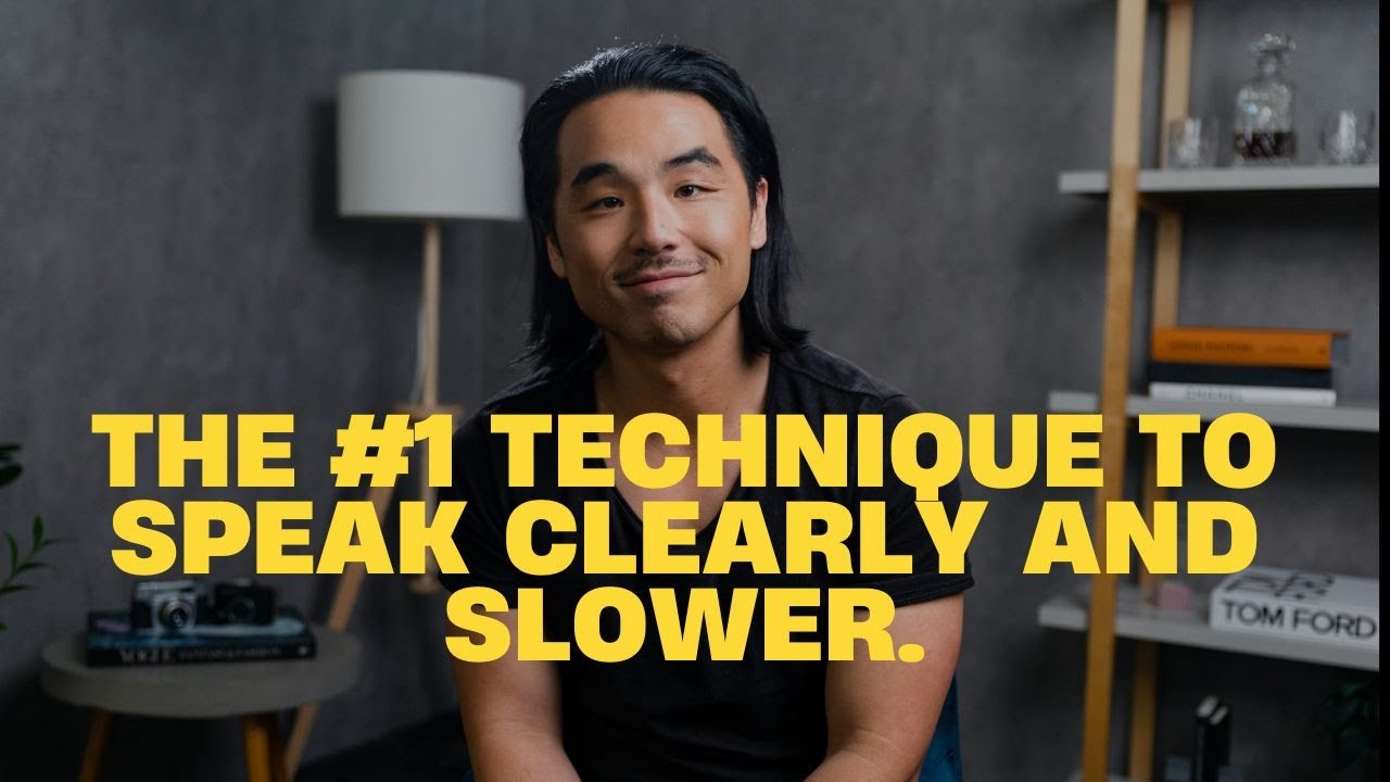 How To Speak More Slowly and Clearly With One Simple Technique