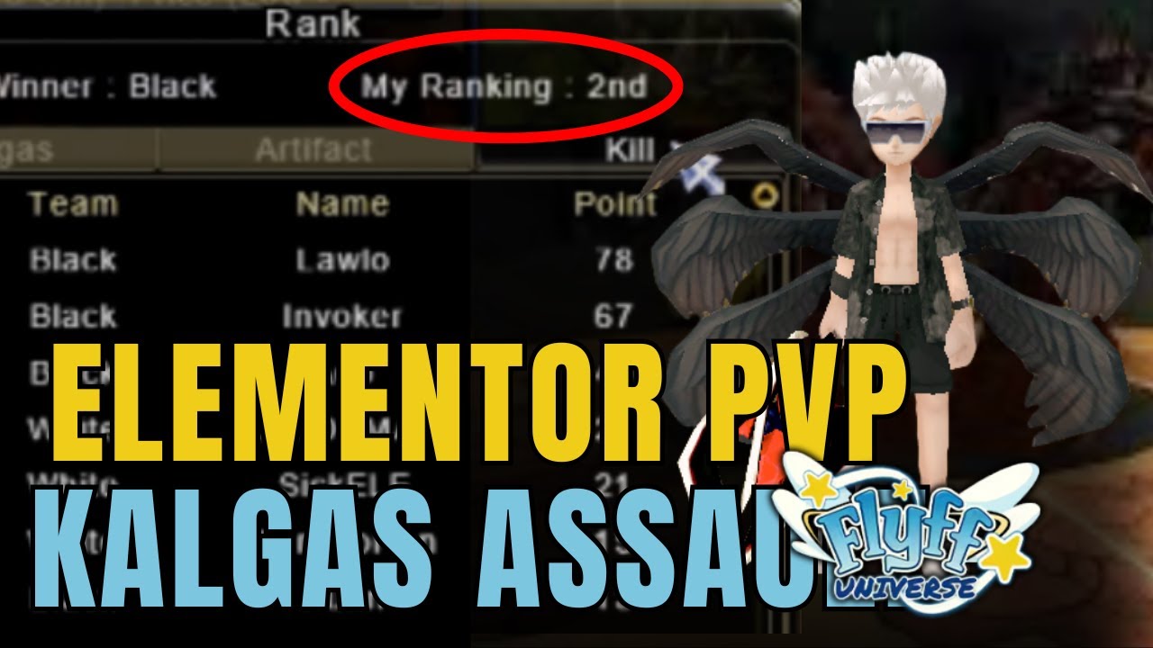 Flyff Universe Elementor PVP Kalgas Assault FWC 3 (Pt. 3)