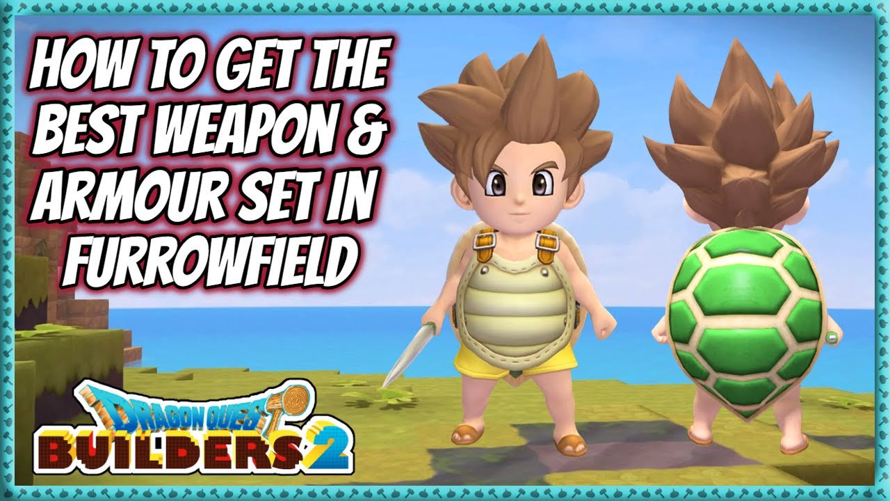 Dragon Quest Builders 2 | How To Get The Best Weapon & Armour Set In Furrowfield