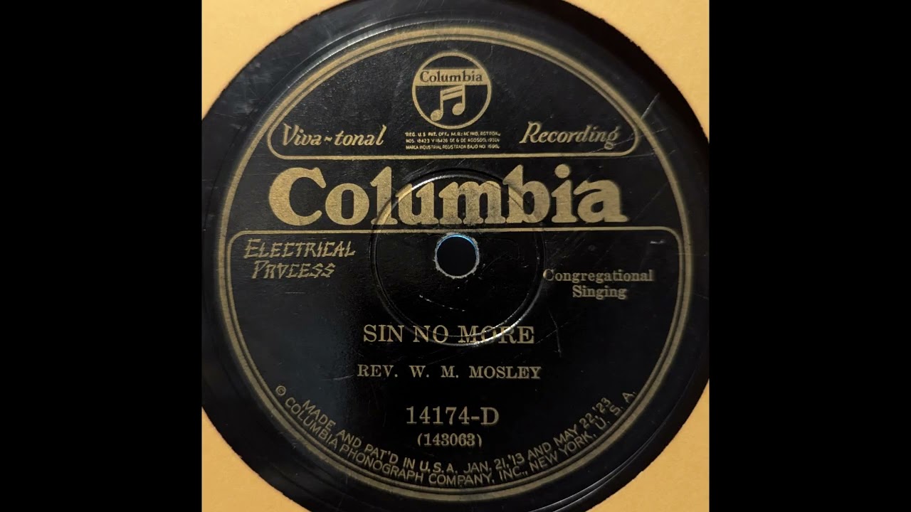 Rev. W. M. Mosley - Sin No More (1927)