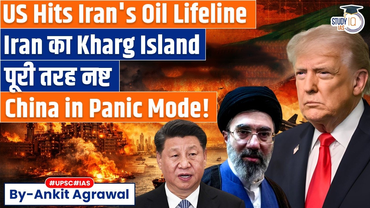 US attacks Iran's Kharg Island | China Panics! | Ankit Agrawal Study IQ
