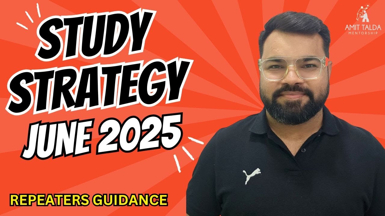 BEST STUDY STRATEGY FOR JUNE 2025 | REPEATERS | EXECUTIVE & PROFESSIONAL
