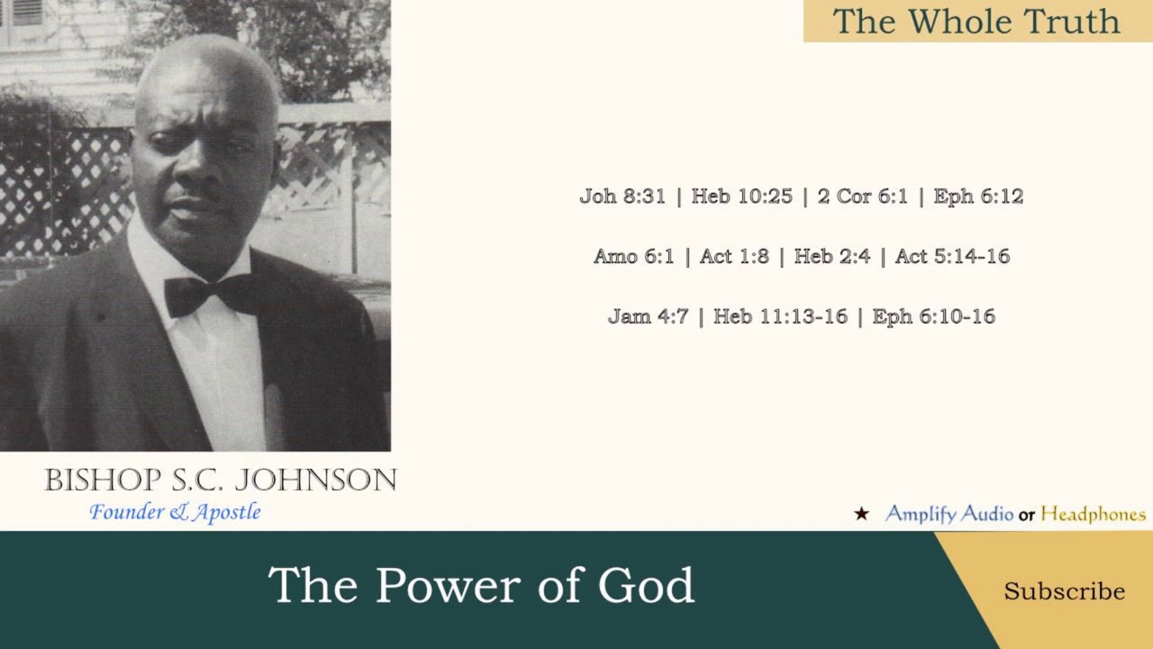 Bishop S.C. Johnson: The Power of God