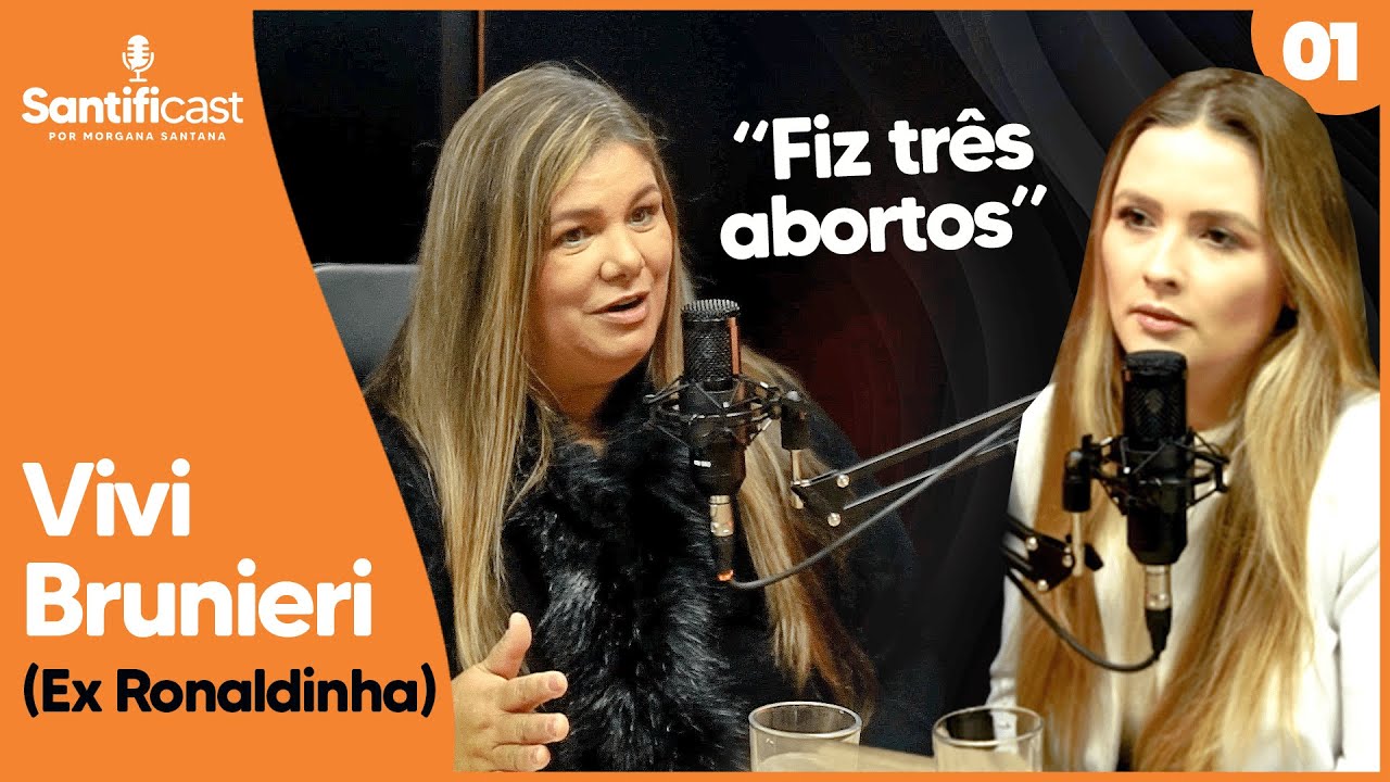 VIVI BRUNIERI (EX RONALDINHA) - Santificast #01