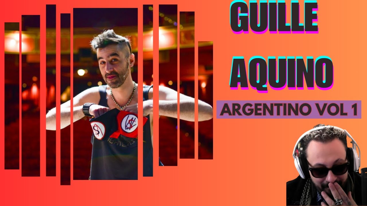 GUILLE AQUINO Sketch | ARGENTINO VOL 1 | Reaccion | Snazzy