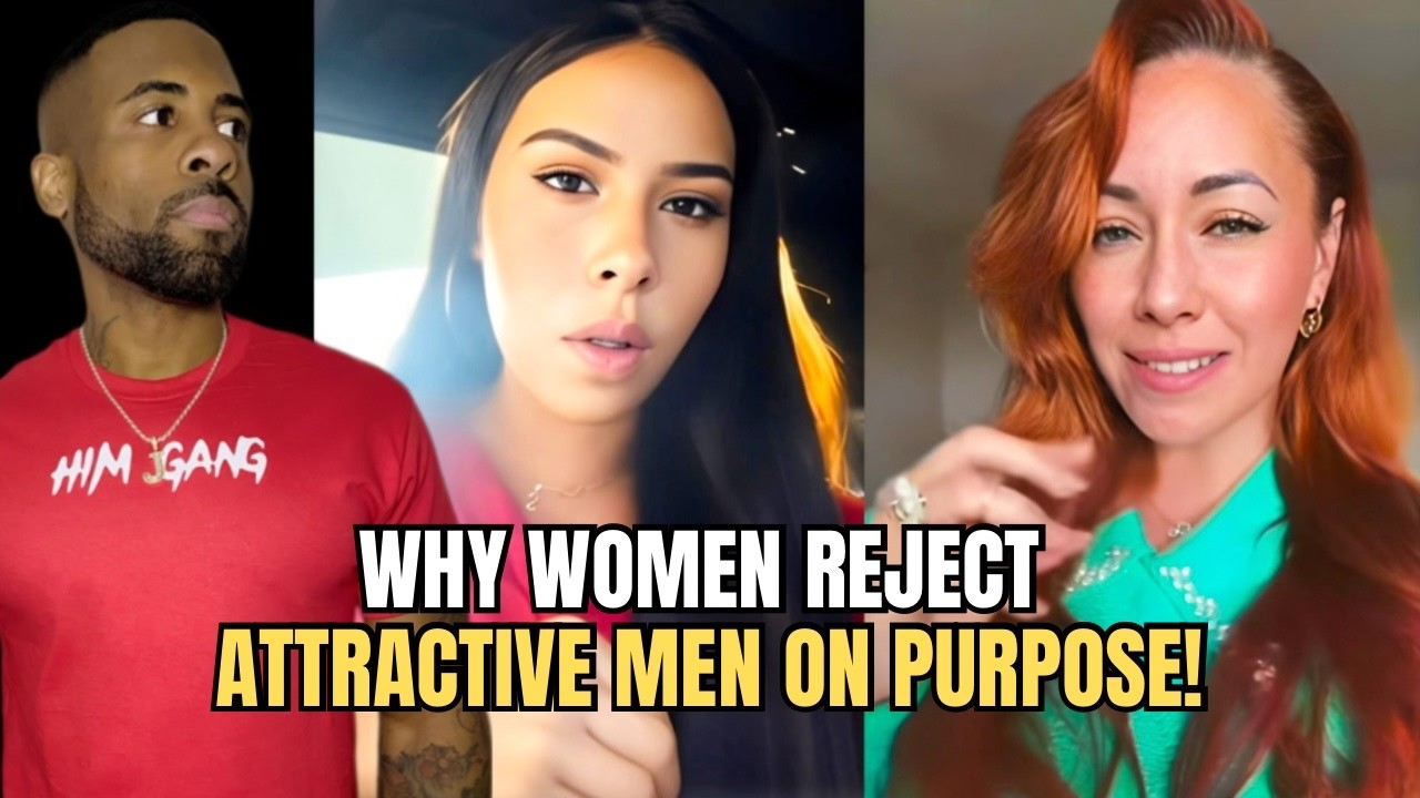 Women REVEAL Why They Reject Attractive Men In Modern Dating!