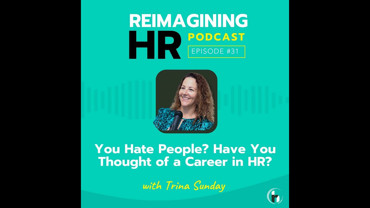 31. You Hate People? Have You Thought of a Career in HR?
