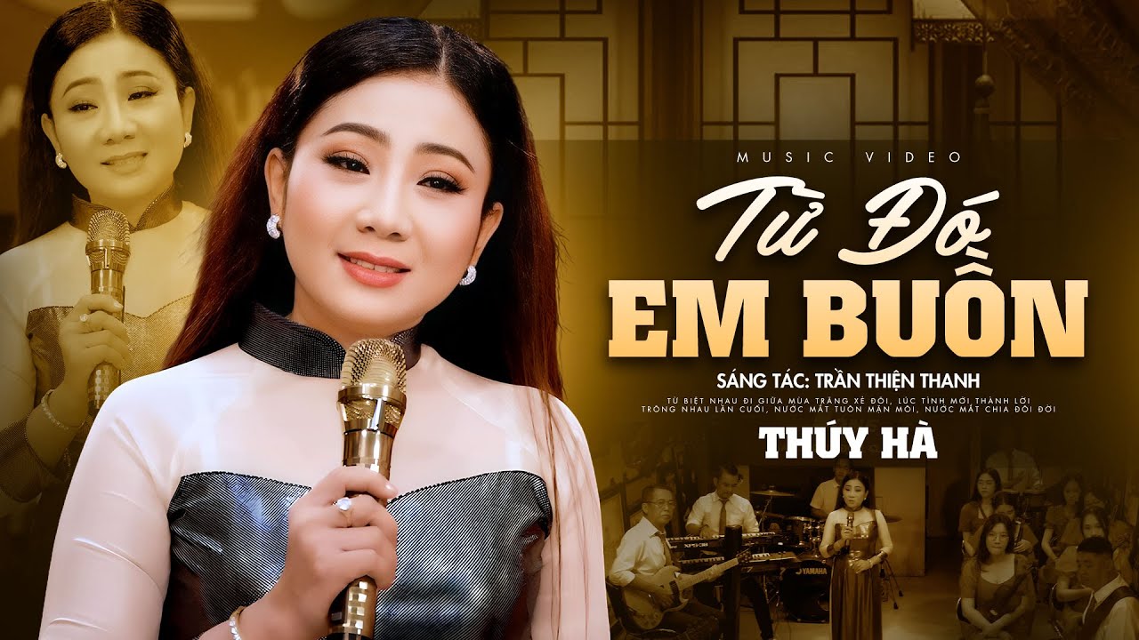 Từ Đ&oacute; Em Buồn - Th&uacute;y H&agrave; | Giọng H&aacute;t Chạm Đ&aacute;y Nỗi Buồn